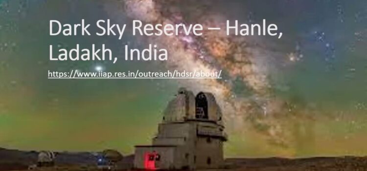 Astronomy Cafe – Oct 20, 2025 Dark Sky Reserve - Hanle, Ldakh, India